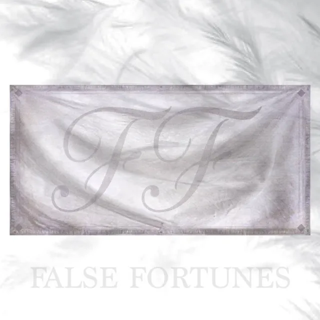 False Fortunes