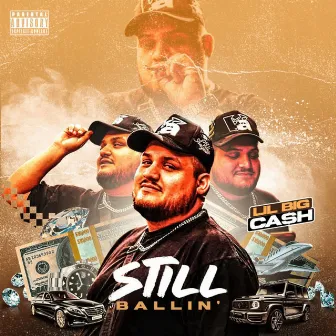 Still Ballin EP by LilBigCash