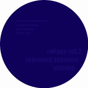 Rollage vol.2: Keysound Sessions Anthem by Blackdown