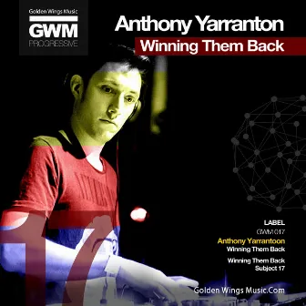 Winning Them Back by Anthony Yarranton