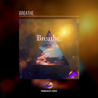 Breathe. by EXOWST