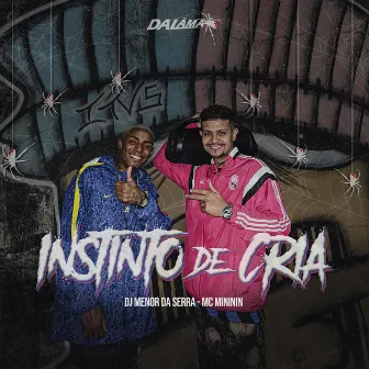 Instinto de Cria by Dj Menor da Serra