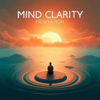 Mind Clarity Meditation by 