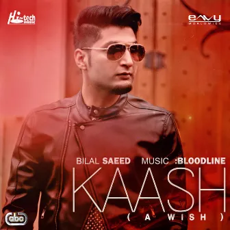 Kaash by Bloodline