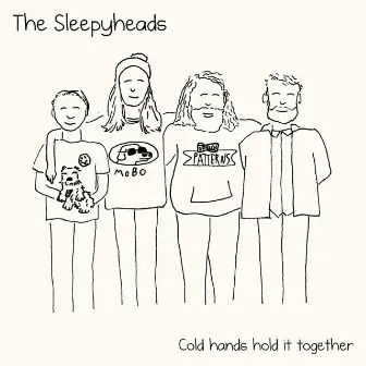 Cold Hands Hold It Together by The Sleepyheads