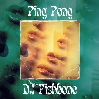 Ping Pong by DJ Fishbone