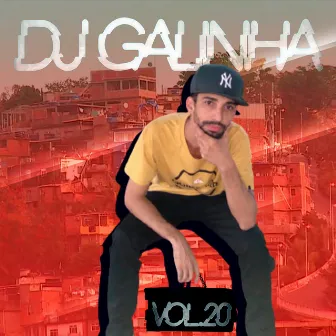 DJ Galinha Vol.20 by Dj Galinha