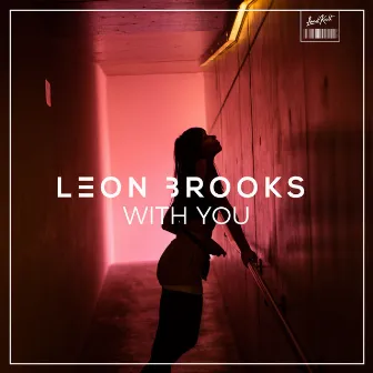 With You by Leon Brooks