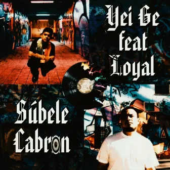 Súbele Cabron by Yei Ge