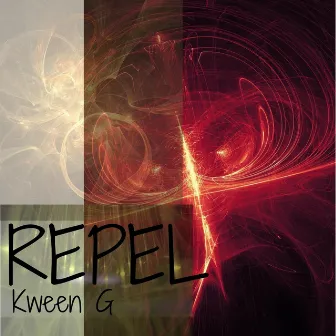 Repel by Kween G