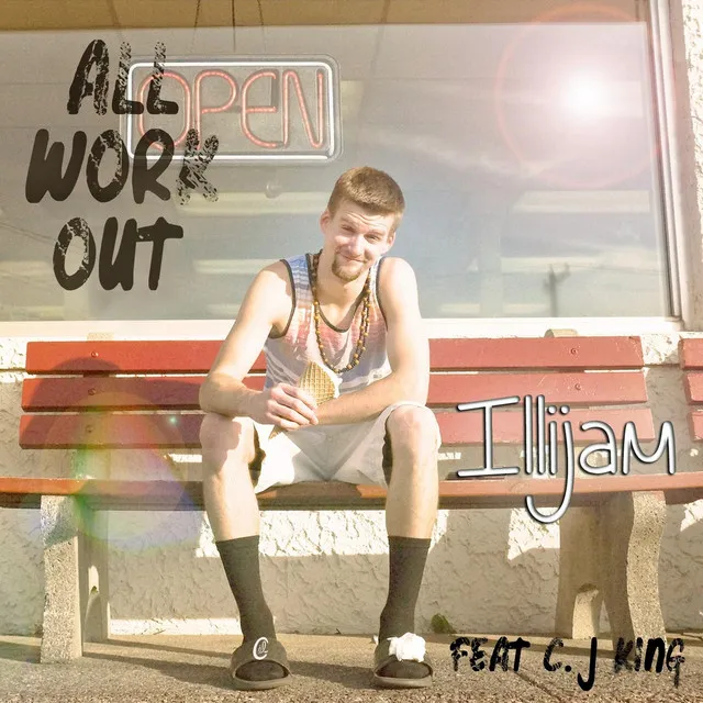 All Work Out (feat. C. J King)