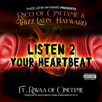 Listen 2 Your Heart Beat (feat. Ravaa) by Rico