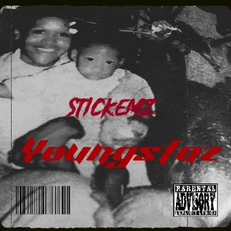 Youngstaz by Frank Stickemz