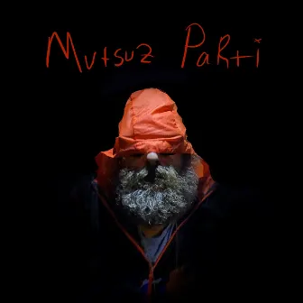 Mutsuz Parti by Büyük Ev Ablukada