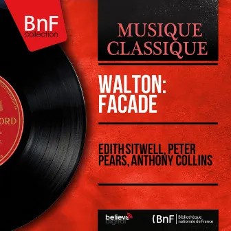 Walton: Façade (Mono Version) by Edith Sitwell