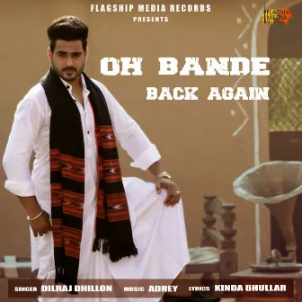 Oh Bande Back Again by Adrey