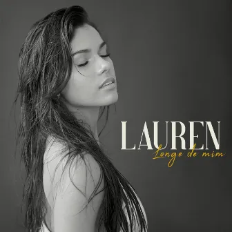 Longe de mim by Lauren