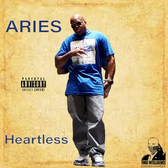 Heartless by Aries the Dangerous Don