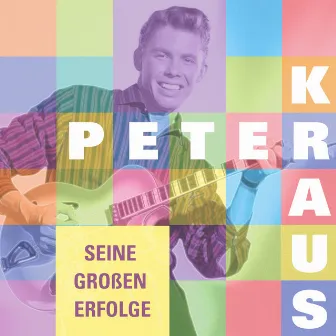 Seine großen Erfolge by Peter Kraus