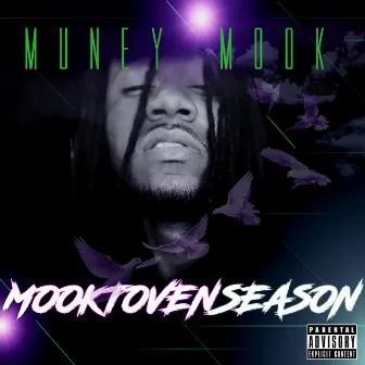 Mooktoven Season, Vol. 1 by Muney Mook