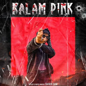 Kalam Pink by Saider Sam