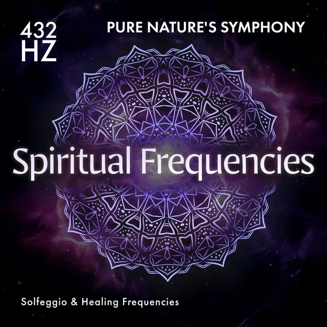 432 Hz Pure Nature's Symphony