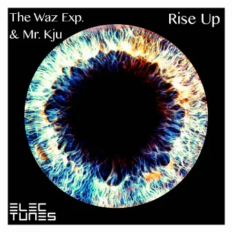 Rise Up by The Waz Exp.