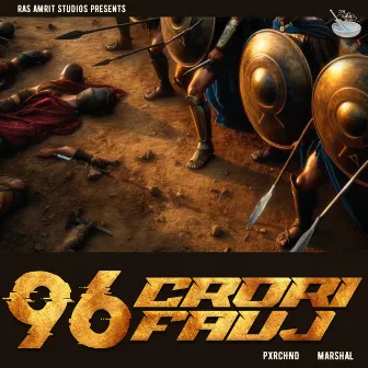 96 CRORI FAUJ by Gurdas