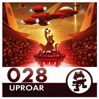 Monstercat 028 - Uproar by Monstercat