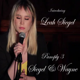 Introducing Leah Siegel: Panoply 3 Siegel & Wayne by Leah Siegel