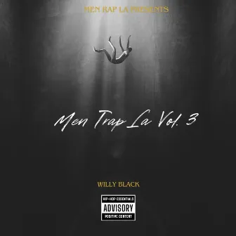 MEN TRAP LA (VOL 3) by Willy Black