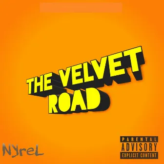 The Velvet Road by 