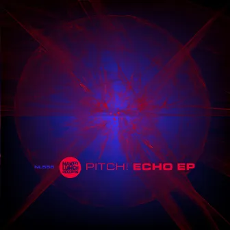 Echo EP by Pitch!