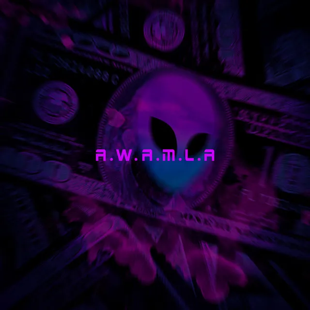 A.W.A.M.L.A