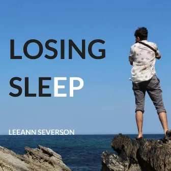 Losing Sleep by Leeann Severson