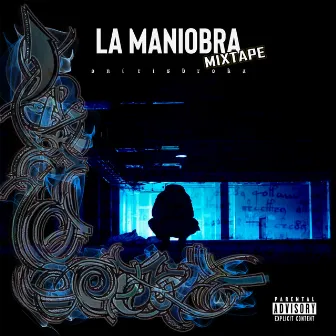 La Maniobra Mixtape by 