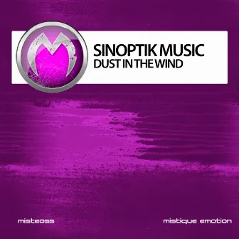 Dust in the Wind by Sinoptik Music