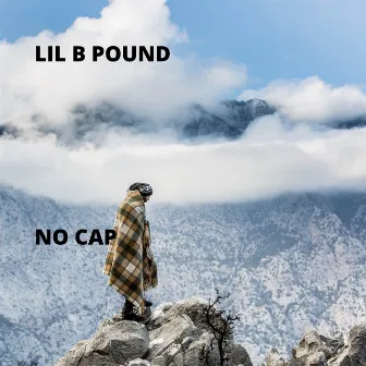 No Cap by Lil B Pound