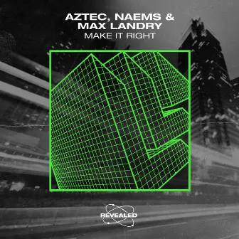 Make It Right by Aztec