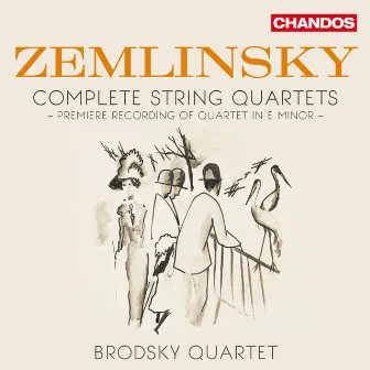 Zemlinsky: Complete String Quartets by Alexander von Zemlinsky