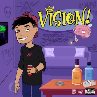 Vision! by Coast Phantom