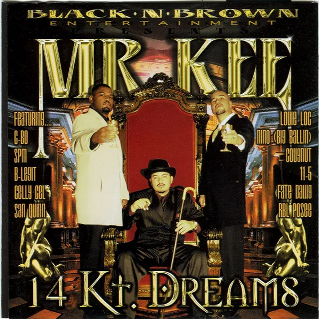 14 Kt. Dreams (feat. San Quinn, Celly Cell & Dee Dee)