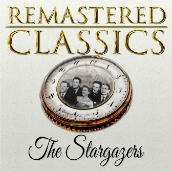 Remastered Classics, Vol. 76, The Stargazers by The Stargazers