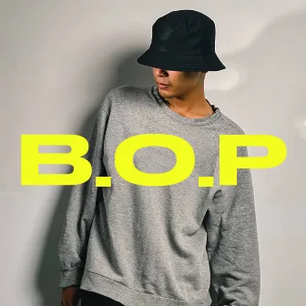 B.O.P by Yung Uber