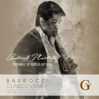 Barroco y Clásico Vienés, Vol. Uno by Ensamble de Música Antigua