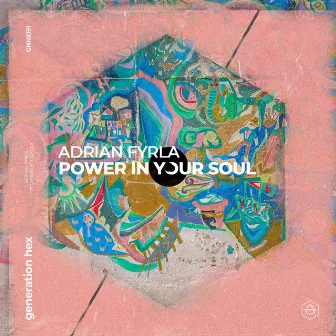 Power In Your Soul by Adrian Fyrla