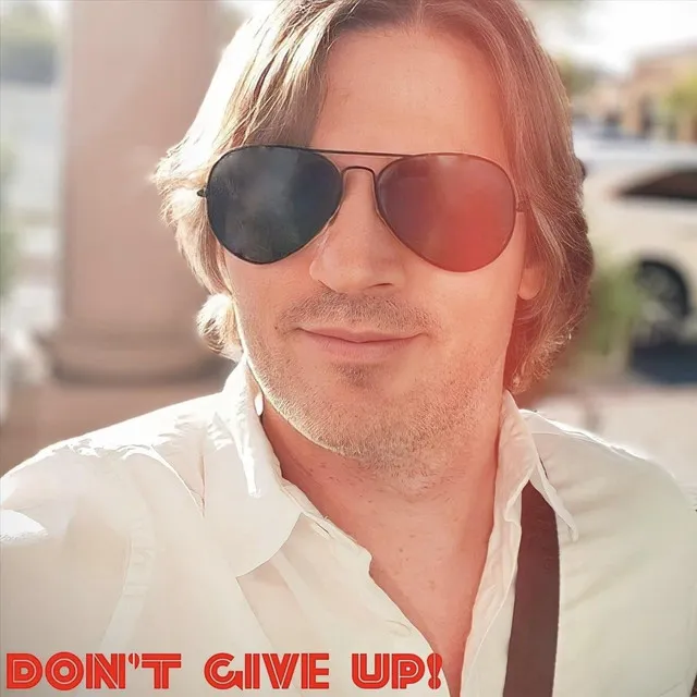 Don’t Give Up!