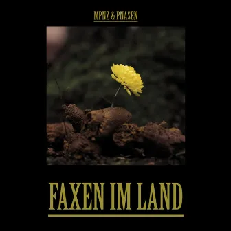 Faxen im Land by MPnZ