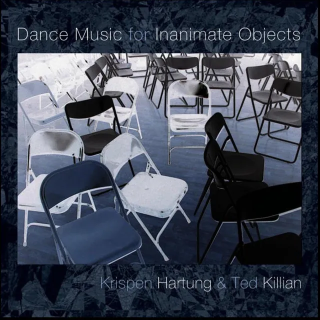 Dance Music for Inanimate Objects