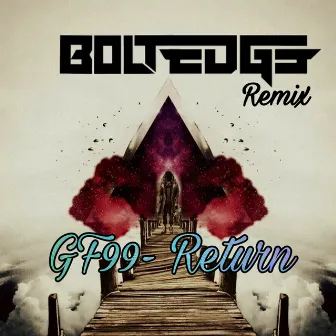 Gf99 Return by Boltedge